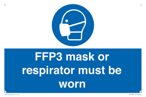 FFP3 mask or respirator must be worn
